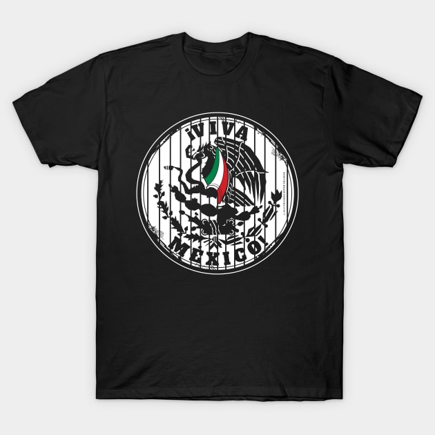 ¡Viva México! T-Shirt by vjvgraphiks